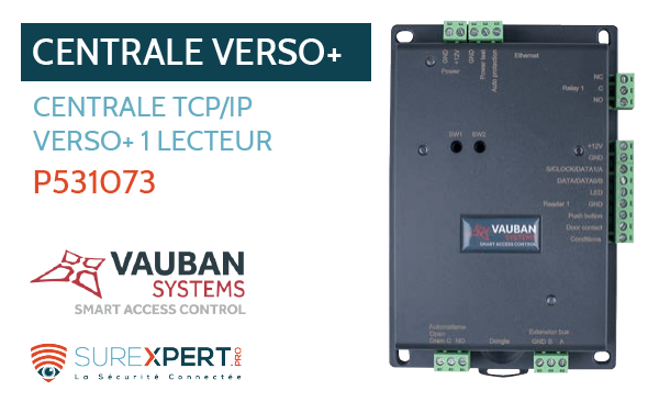 Centrale TCP/IP VERSO+ 1 lecteur de Vauban SYSTEM