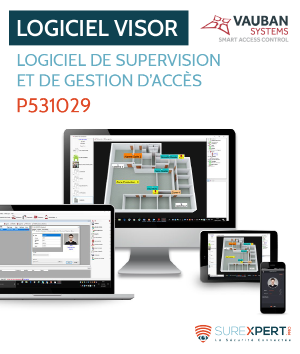 Logiciel - application VISOR de Vauban Systems pour gérer la supervision et les accès