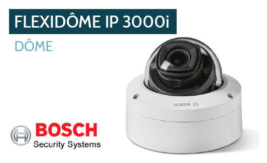 Flexidôme 3000i IP bosch