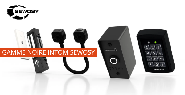 Gamme INTOM Sewosy